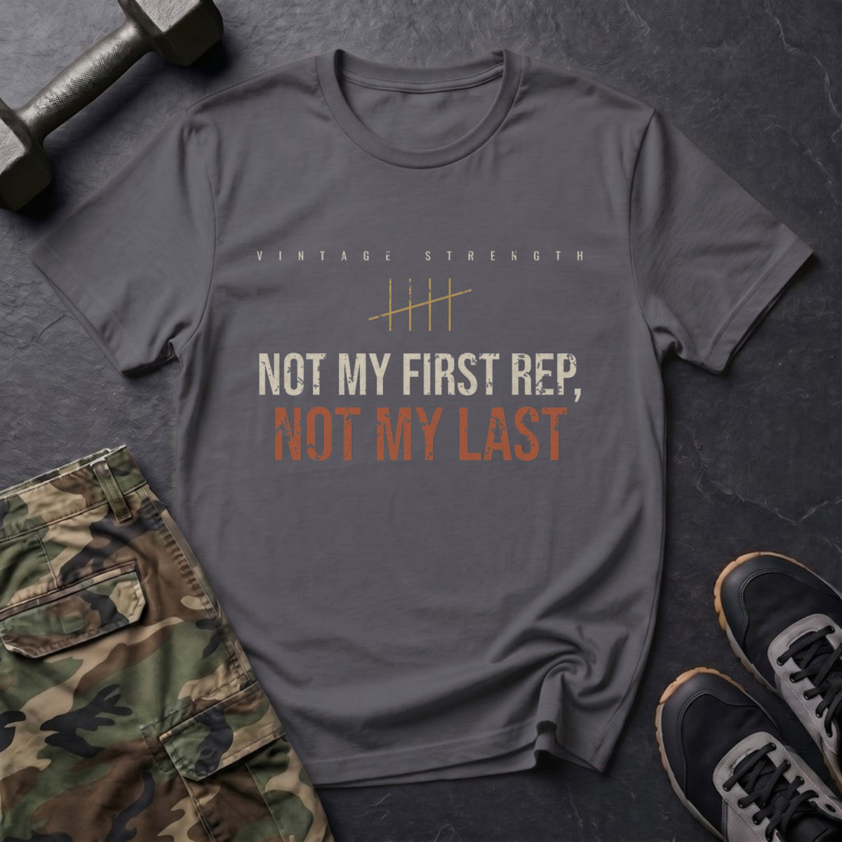 Not My First Rep, Not My Last T-Shirt in Charcoal
