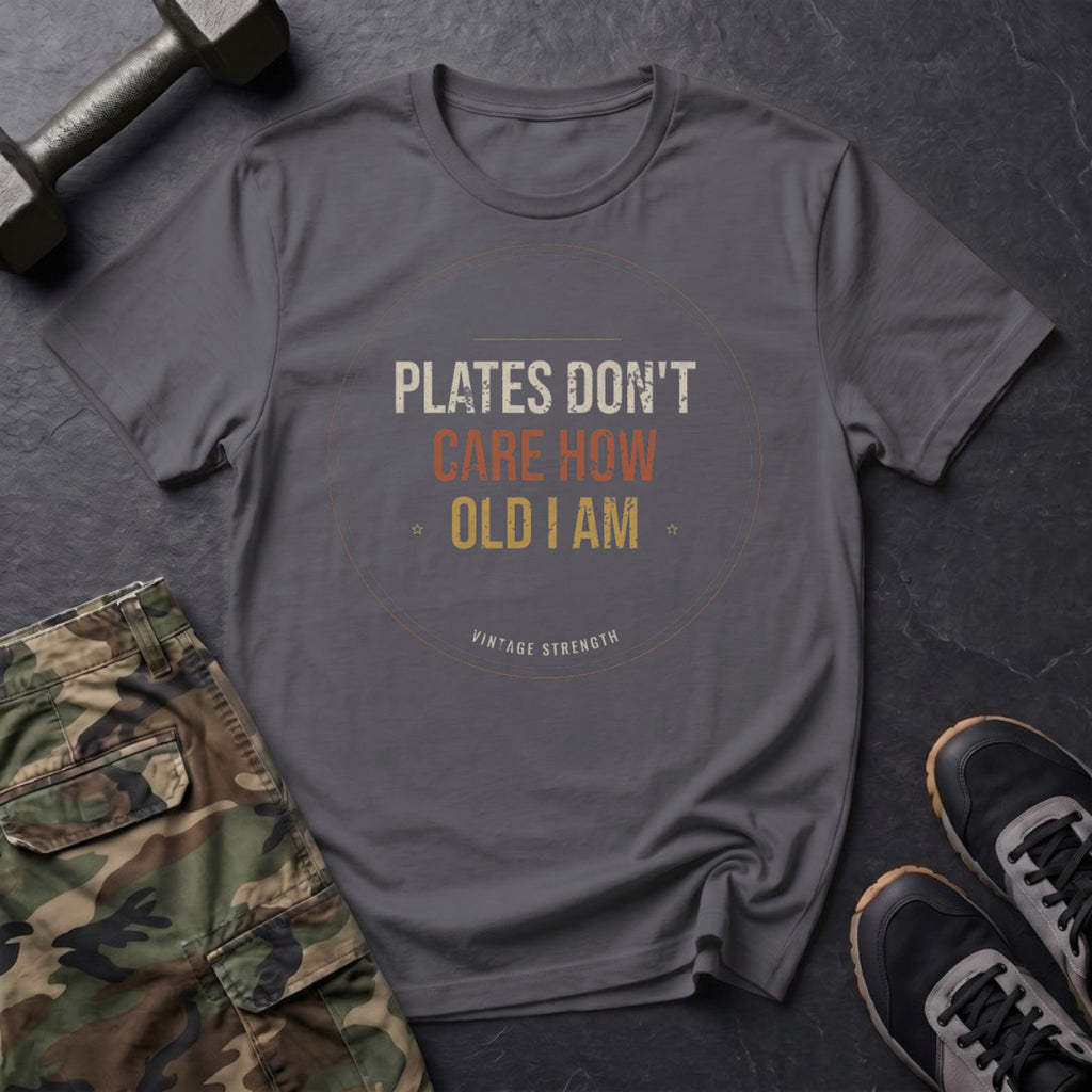 Plates Don't Care How Old I Am T-Shirt in Charcoal