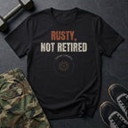 Rusty, Not Retired T-Shirt in Black