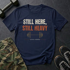Still Here, Still Heavy T-Shirt in Navy