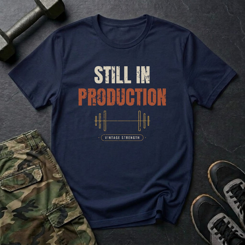 Vintage Strength Still in Production T-Shirt in Navy
