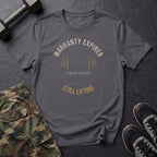 Warranty Expired, Still Lifting T-Shirt in Charcoal